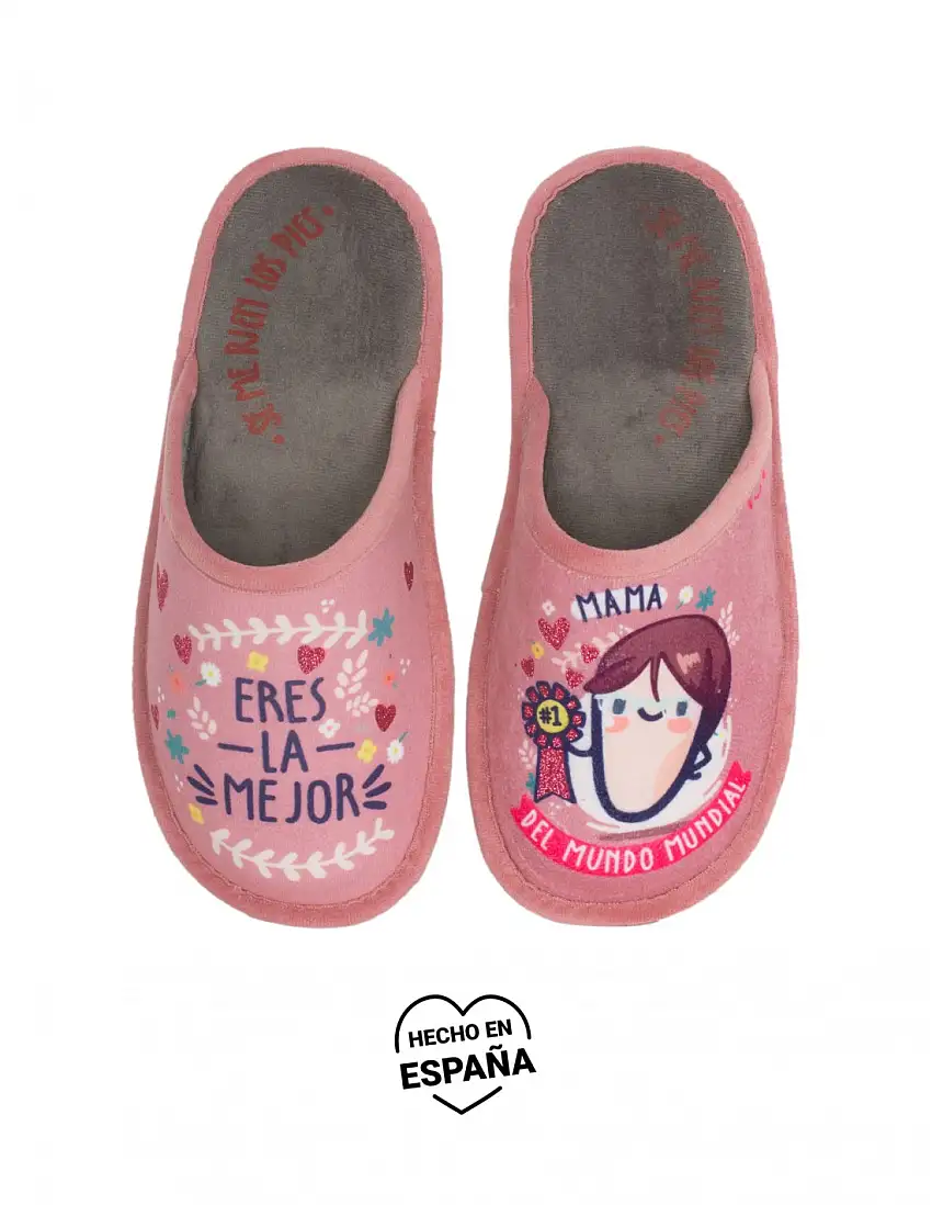 SE ME RÍEN LOS PIES Zapatillas Mamá eres la Número Uno